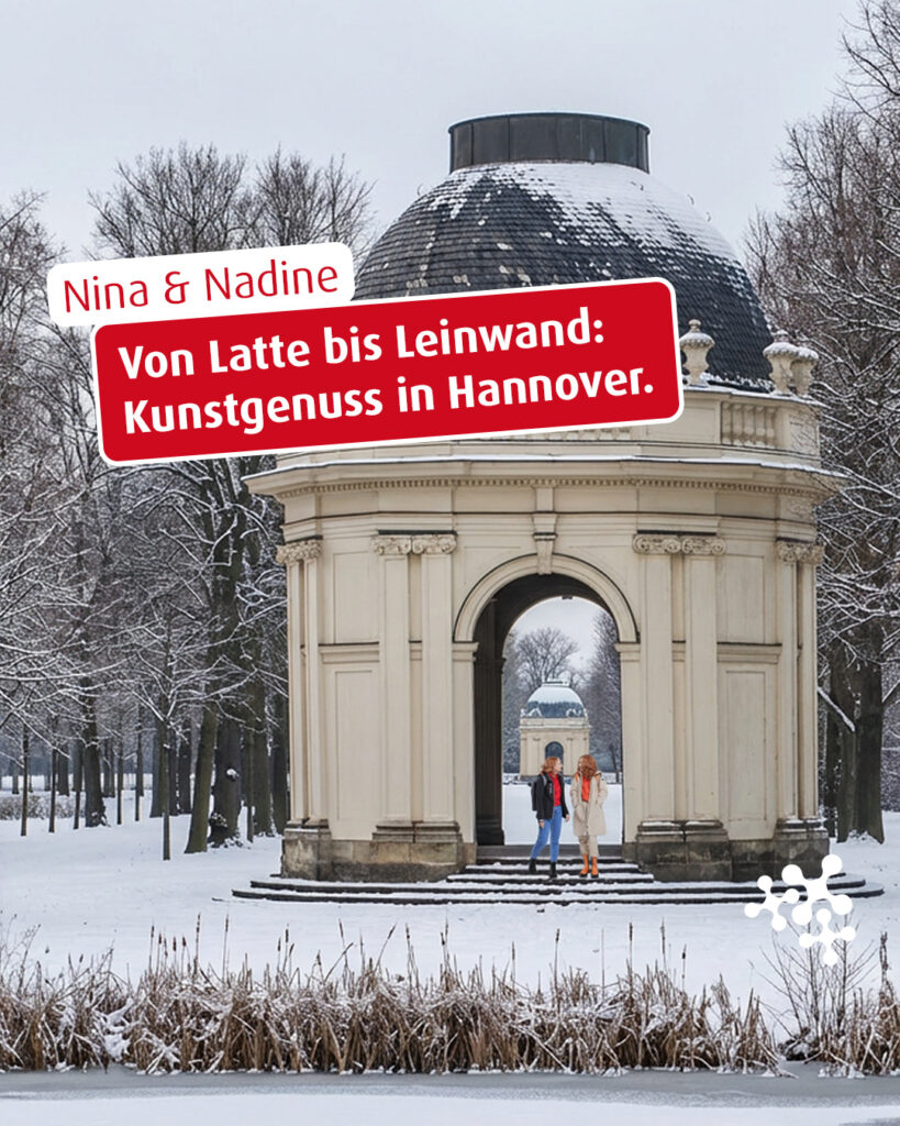 Heute entdecken Nina & Nora Kunst in Hannover – von Werken lokaler Newcomer im Café Mezzo 🎨☕ über die Highlights der Kestner Gesellschaft bis zum herbstlichen Spaziergang durch die Herrenhäuser Gärten. 🍂✨⁠
⁠
Welcher Stopp wäre dein Favorit? 😍 Und mit wem der beiden wärst du lieber unterwegs? ⁠
Schreib es uns!⁠
⁠
@cafemezzo.official⁠
@kestnermuseum⁠
@herrenhaeuser_gaerten⁠
⁠
Bilder⁠
© Ra Boe / Wikipedia⁠
© Carsten Steger, CC BY-SA 4.0, via Wikimedia Commons⁠
⁠
#Hannover #KunstUndKultur #HerrenhäuserGärten #NiedersachsenTicket #keepexploring #StadtEntdecken #Kulturtrip⁠