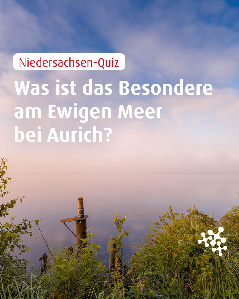 Ein Meer ohne Ebbe und Flut? 🌊
Das Ewige Meer bei Aurich hat jedenfalls einen ganz magischen Vibe – aber glänzt auch ihr hier mit echtem Fachwissen? 😉 ✨
Was macht diesen Ort so besonders? Schreibt euren Tipp in die Kommentare! 👇
Bild © Matthias Süßen, CC BY-SA 4.0, via Wikimedia Commons